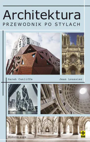 Architektura. Przewodnik po stylach