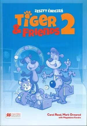 Tiger & Friends 2. Zeszyt ćwiczeń + kod online. Szkoła podstawowa. Klasa 1-3