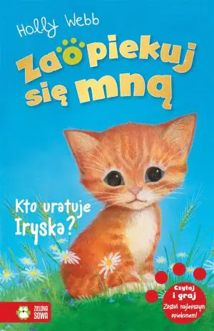 Kto uratuje Iryska? Zaopiekuj się mną. Tom 10