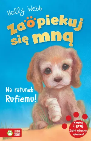 Na ratunek Rufiemu. Zaopiekuj się mną