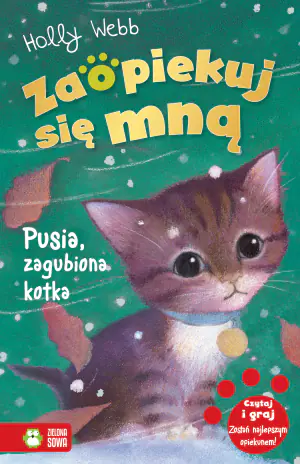 Pusia zagubiona kotka. Zaopiekuj się mną. Tom 25