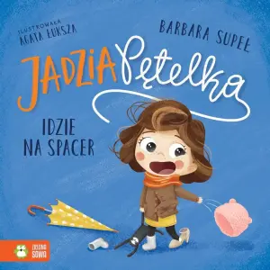 Jadzia Pętelka. Idzie na spacer