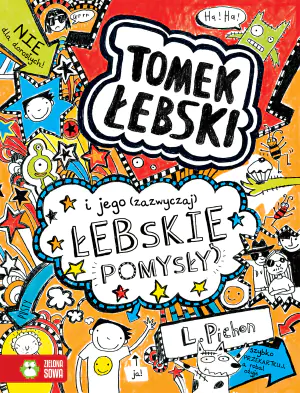 Tomek Łebski i jego (zazwyczaj) łebskie pomysły. Tomek Łebski