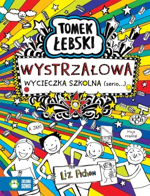 Wystrzałowa wycieczka szkolna (serio). Tomek Łebski