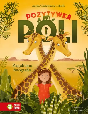 Zagubiona fotografia. Pozytywka Poli