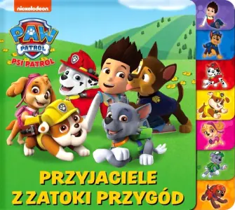 Psi Patrol Przyjaciele z Zatoki Przygód