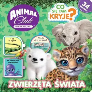 Animal Club. Co tam się kryje? Zwierzęta świata