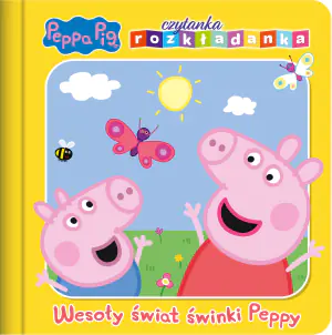 Wesoły świat świnki Peppy. Świnka Peppa. Czytanka rozkładanka