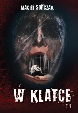 W klatce. Tom 1