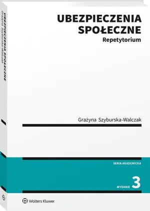 Ubezpieczenia społeczne. Repetytorium