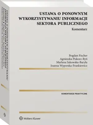 Ustawa o ponownym wykorzystywaniu informacji sektora publicznego Komentarz
