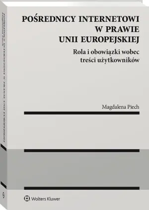 Pośrednicy internetowi w prawie Unii Europejskiej