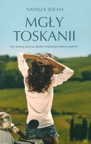 Mgły Toskanii
