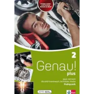 Genau plus 2. Język niemiecki. Podręcznik dla szkół branżowych, techników, liceów