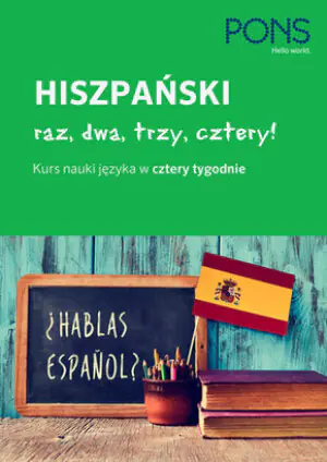 Hiszpański. Kurs nauki języka w cztery tygodnie