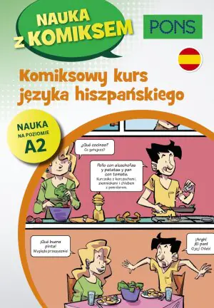 Pons. Nauka z komiksem. Komiksowy kurs języka hiszpańskiego. Poziom A2