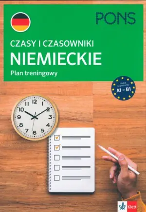 Pons. Czasy i czasowniki. Plan treningowy. Język niemiecki. Poziom A1-B1