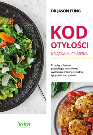 Kod otyłości – książka kucharska dla zdrowia