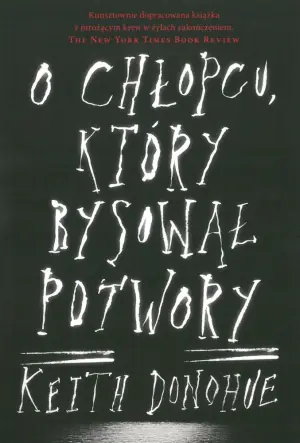 O chłopcu, który rysował potwory