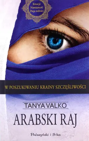 Arabski raj. W poszukiwaniu krainy szczęśliwości