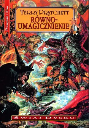 Równoumagicznienie. Świat Dysku. Tom 3