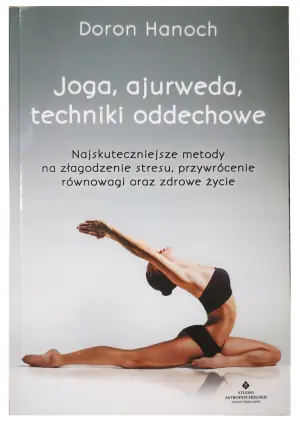 Joga, ajurweda, techniki oddechowe