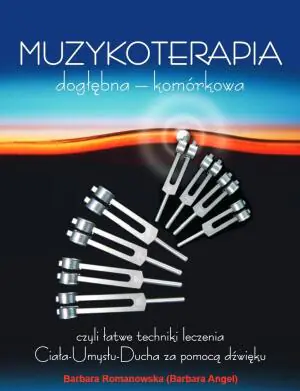Muzykoterapia dogłębna - komórkowa w.5