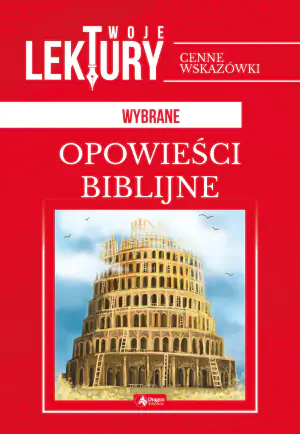Wybrane opowieści biblijne. Twoje lektury