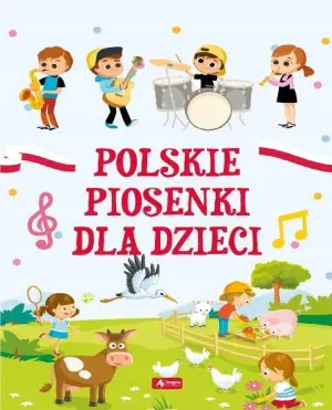 Polskie piosenki dla dzieci