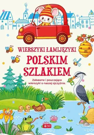 Wierszyki łamijęzyki. Polskim szlakiem