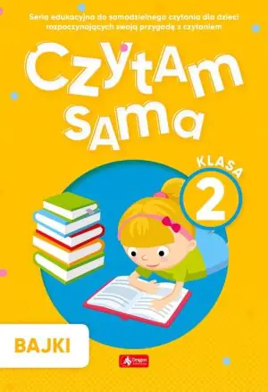 Bajki. Czytam sama. Klasa 2