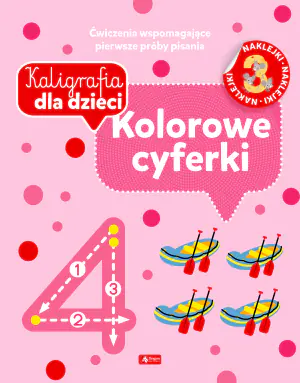Kolorowe cyferki. Kaligrafia dla dzieci