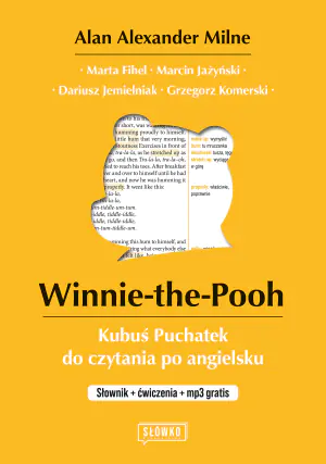 Winnie-the-Pooh Kubuś Puchatek do czytania po angielsku + apla: Słownik + ćwiczenia + mp3 gratis