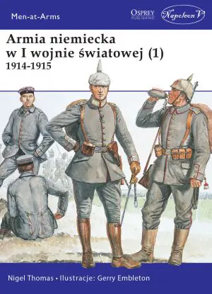 Armia niemiecka w I wojnie światowej. Część 1. 1914-1915