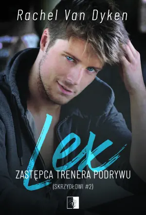 Lex. Zastępca trenera podrywu. Skrzydłowi. Tom 2