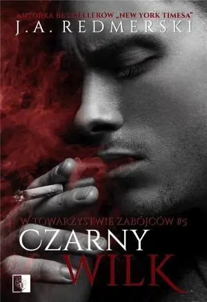 Czarny Wilk. W towarzystwie zabójców. Tom 5