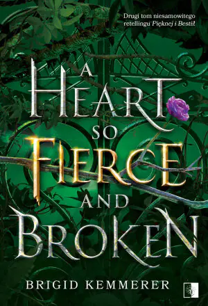 A Heart So Fierce and Broken. Cursebreakers. Tom 2