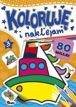 Koloruję i naklejam. Część 3