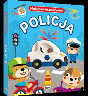 Moje pierwsze dźwięki. Policja
