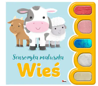Wieś. Sensoryka maluszka