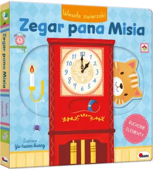 Zegar pana Misia. Wesołe zwierzaki