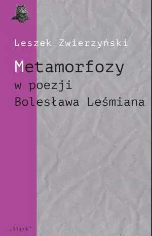 Metamorfozy w poezji Bolesława Leśmiana