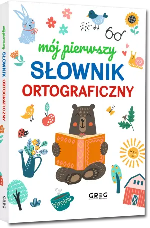 Mój pierwszy słownik ortograficzny