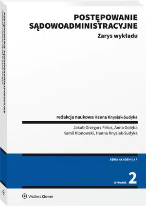 Postępowanie sądowoadministracyjne. Zarys wykładu