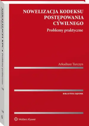 Nowelizacja kodeksu postępowania cywilnego