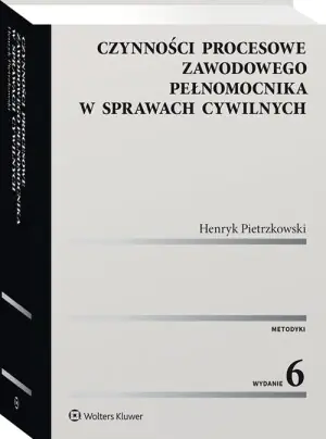 Czynności procesowe zawodowego pełnomocnika w sprawach cywilnych