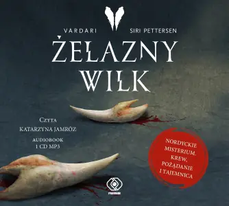 Żelazny Wilk. Vardari. Tom 1