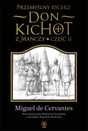 Przemyślny rycerz don Kichot z Manczy. Część II