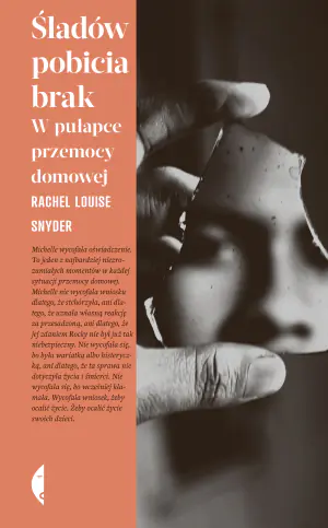 Śladów pobicia brak. W pułapce przemocy domowej