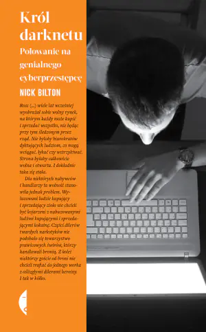 Król darknetu. Polowanie na genialnego cyberprzestępcę